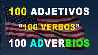 👉✨ LECCION DE INGLES 100 Verbos Auxiliares  100 Adjetivos  100 Adverbios [upl. by Hoon]