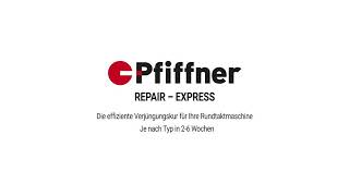 Pfiffner REPAIREXPRESS die effiziente Verjüngungskur für Hydromat®  Rundtaktmaschinen [upl. by Enayr944]