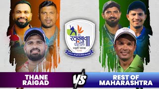 ThaneRaigad Vs Rest Of Maharatra Match  LRatanbuva Patil Smruti Chashak 2024 I Katai  Day 9 [upl. by Mure37]