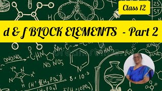 d amp f BLOCK ELEMENTS  Part 2SapphireBlueChemspark class12 chemistry inorganicchemistry [upl. by Rramaj]