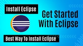 Best Way To Install Eclipse IDE For Java Development  PerfectJava [upl. by Edmonda]