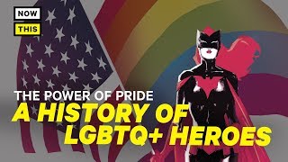 The Power of Pride A History of LGBTQ Superheroes  NowThis Nerd [upl. by Chansoo]