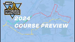 PITTSBURGH MARATHON  2024 Official Course Preview [upl. by Eitsyrk]