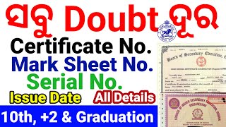 Certificate Number Serial NoMark Sheet No10th2 amp GraduationAll DetailsOdisha Govt ExamCP SIR [upl. by Tobin]