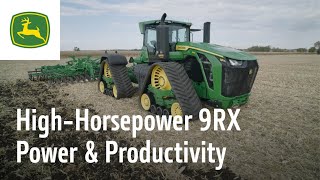 HighHorsepower 9RX Power amp Productivity  John Deere [upl. by Llerod]