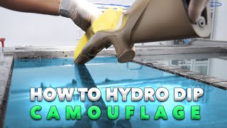 How to HYDRO DIP CAMOUFLAGE [upl. by Stannwood]