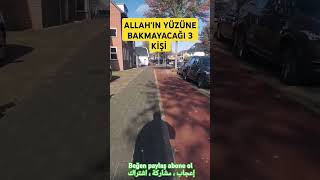 ALLAHIN YÜZÜNE BAKMAYACAĞI 3 KİŞİ hayalhanem sözlerköşkü dinivideolar dualar iman islam [upl. by Amsirhc]