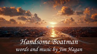 Handsome Boatman by Jim Hagan [upl. by Bergh432]