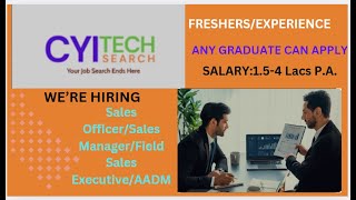 Cyitechsearch Interactive Solutions Hiring freshersexp Sales OfficerSales ManagerField Sales [upl. by Atteuqihc236]