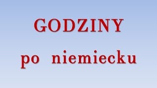 Godziny po niemiecku [upl. by Dlaner]