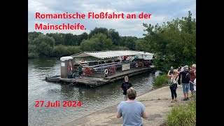 Romantische Floßfahrt an der Mainschleife 27072024 [upl. by Ennailuj]