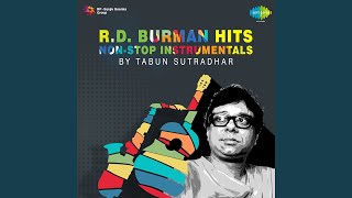 Rd Burman Hits  Nonstop Instrumentals By Tabun Sutradhar [upl. by Johnny977]