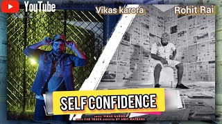 Self Confidence ll Vikas Karora ll Rohit Rai ll Sachin Thakur ll New Haryanvi Song 2024 l Fab Track [upl. by Rafaelia682]