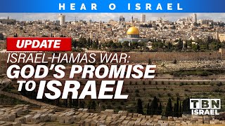 IsraelHamas War The Coming FULFILLMENT of Isaiah 2 Prophecy  Hear O Israel Part 8  TBN Israel [upl. by Etom]