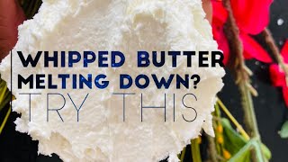 Whipped Butter Melting Down Try This [upl. by Orren]