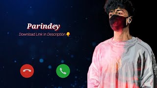 Parindey Ringtone [upl. by Rapsag]