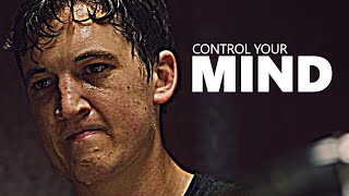 CONTROL YOUR MIND  Motivational Speech Compilation [upl. by Pelag]