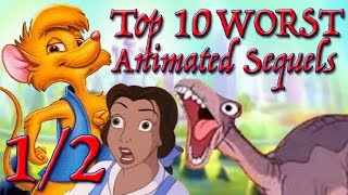 Top 10 WORST Animated Sequels 12 [upl. by Mcclish]