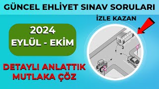 2024 EYLÜL EKİM Sınav Kazandıran Çıkmış Ehliyet Soruları  Ehliyet Sınav Soruları 2024 [upl. by Col299]