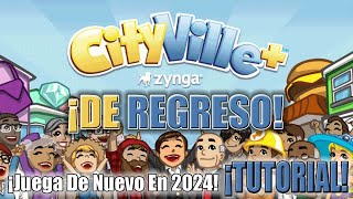 ¡Cityville de Facebook Esta De Regreso 2024  Tutorial Definitivo  Juegalo De Nuevo 2024 [upl. by Gnoz]