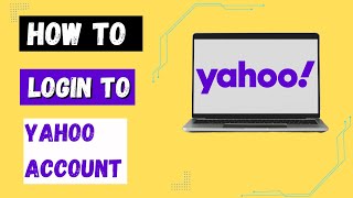 How to Login Yahoo Account on PC  Yahoo Sign In Tutorial [upl. by Ahsienaj902]