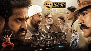 RRR Full Movie Hindi Dubbed HD  Jr NTR Ram Charan Alia Ajay Devgn  SS Rajamouli Facts amp Review [upl. by Aziul]