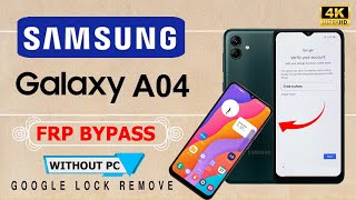 Samsung Galaxy A04 Frp Bypass 2024 Android 13 Without Pc  Samsung A04 Frp Bypass Not Working [upl. by Julio]