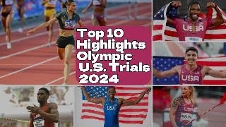 Top 10 Moments at The US Olympic Trials [upl. by Eliza]