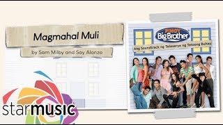 Pinoy Big Brother  Magmahal Muli Lyrics  PBB [upl. by Paloma]