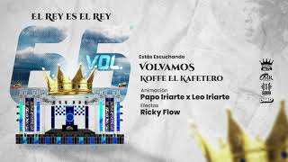 Volvamos  Koffe El Kafetero Ft Rey de Rocha Vol 66 [upl. by Hawkie]