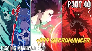 40LONER na NAGING SSS RANK NECROMANCER TAGALOG MANHWA RECAP [upl. by Akinert614]