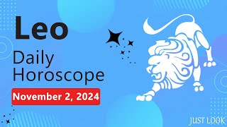 Leo Daily Horoscope Today November 2 2024 [upl. by Martel]