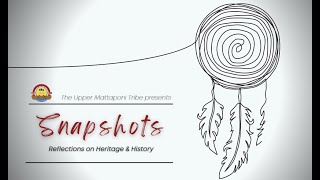 Snapshots quotTribal History with Chief Ken Adamsquot Episode 001 [upl. by Adnorehs440]