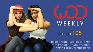 Chachi Gonzales  The Rookies  Dytto  WODWeekly 105 [upl. by Levitt664]