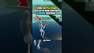 HOW TO GET FREE BATTLE PASS IN NEW REMIX SEASON fortnite fortniteclips battlepass shorts viral [upl. by Pellikka]