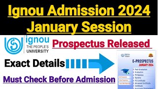 Ignou Admission 2024 January Session  Common Prospectus Released  Official Update [upl. by Eiznikcm]