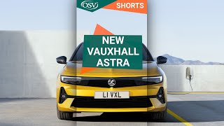 Vauxhall Astra 2022 Teaser  Behind the Wheel Shorts [upl. by Novyaj149]