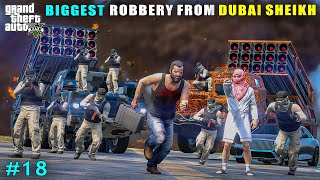 Michael Committed Powerful Robbery From Dubai Sheikh  Gta V Gameplay [upl. by Eruza]