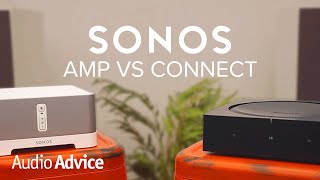 Sonos Amp vs Sonos ConnectAmp [upl. by Niotna842]