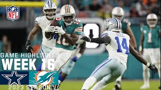 Dallas Cowboys vs Miami Dolphins  2023 Week 16 Game Highlights [upl. by Virgin]