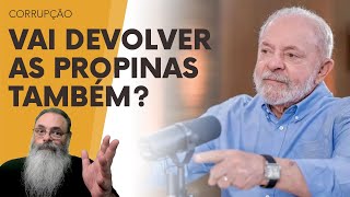 LULA diz que VAI DEVOLVER o RELÓGIO ATRASADO MAS VAI DEVOLVER as PROPINAS que GANHOU da ODEBRECHT [upl. by Caddaric]