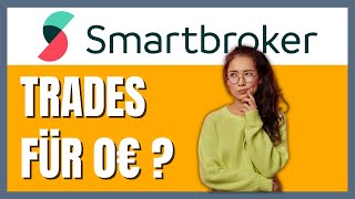 Smartbroker Depot Update 2022 Lohnt es sich [upl. by Idarb818]