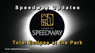 Speedway Update  Total Eclipse at the Park [upl. by Ejrog]