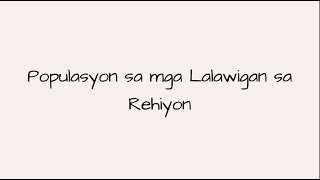 Populasyon sa mga Lalawigan sa Rehiyon [upl. by Nessaj203]