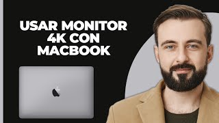 Cómo usar un monitor 4K con MacBook  Soporte de Apple [upl. by Yalhsa]