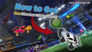 TWO WAYS To Get FEE Titanium White Octane In Rocket League🚀  RocketpricesCom Giveaways [upl. by Anehsuc667]