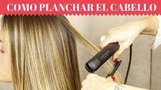 quotComo Planchar el Cabello Para Que Quede BIEN LISOquot💖ALACIADO PERFECTO [upl. by Slin414]