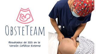 OBSTETEAM Nuestros Resultados de 2023 en la Versión Cefálica Externa [upl. by Suckow]