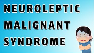 Neuroleptic Malignant Syndrome [upl. by Llerdnek773]