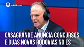 Renato Casagrande governador do Espírito Santo  Estúdio Tribuna Online 74 [upl. by Leakcim]